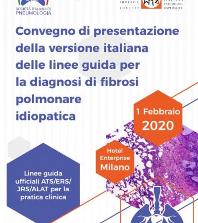PRESENTAZIONE DELLA VERSIONE ITALIANA DELLE LINEE GUIDA PER LA DIAGNOSI DELLA IPF – Milano, 1 Febbraio 2020