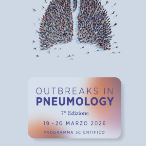 OUTBREAKS IN PNEUMOLOGY – 7° edizione